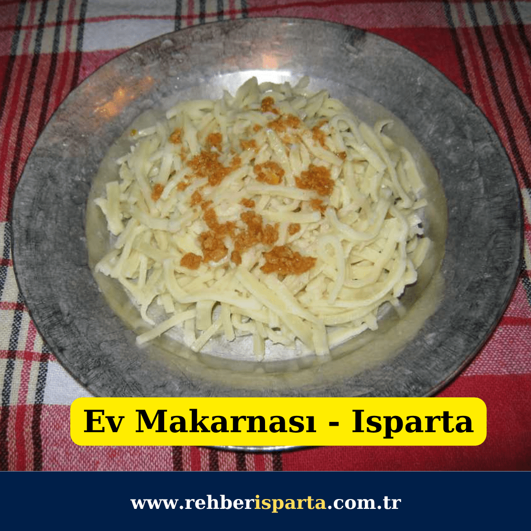 Ev Makarnası - Isparta
